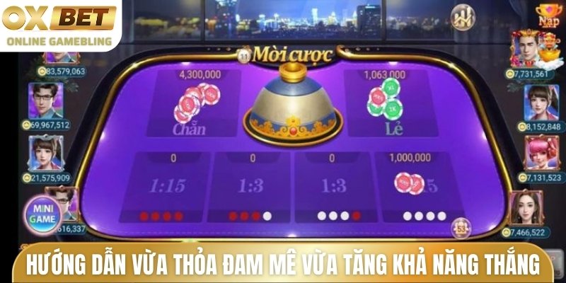 Hướng dẫn giúp bạn vừa thỏa đam mê vừa tăng khả năng thắng