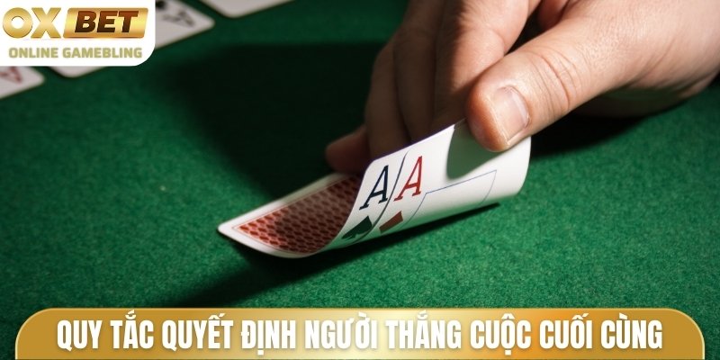 Quy tắc quyết định người thắng cuộc cuối cùng trong ván
